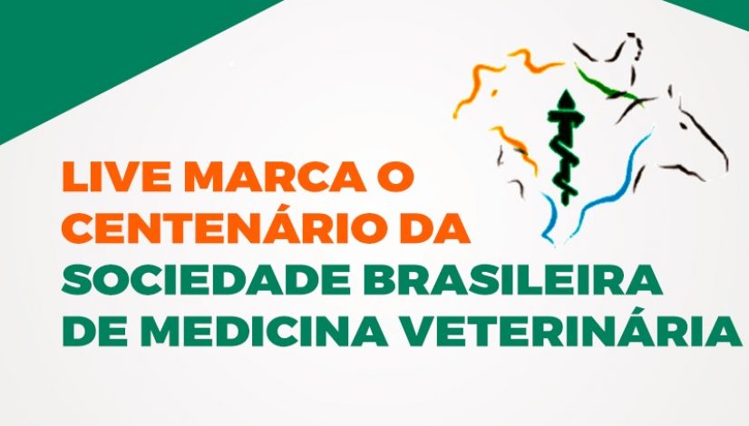 Live marca o centenário da Sociedade Brasileira de Medicina Veterinária