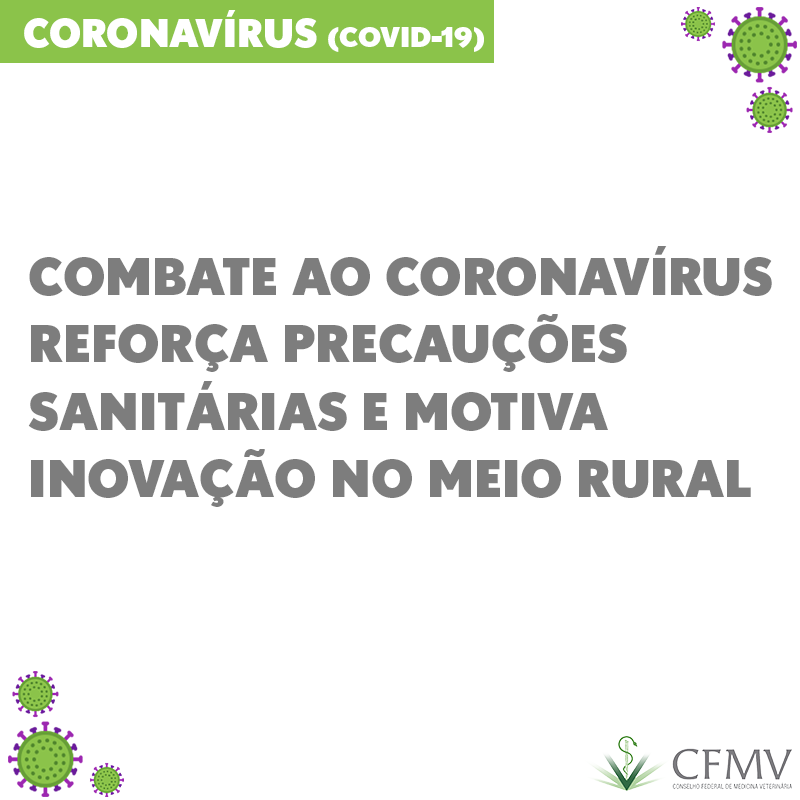 Combate ao coronavírus reforça precauções sanitárias e motiva inovação no meio rural