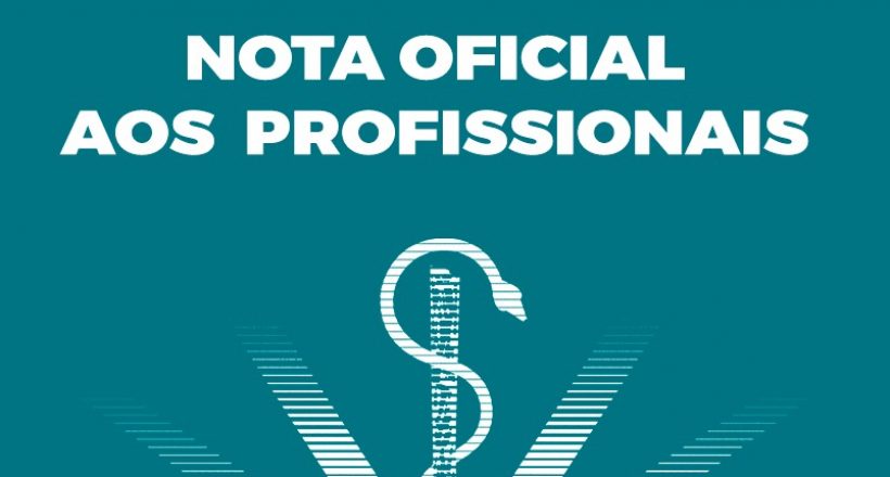 NOTA OFICIAL AOS PROFISSIONAIS