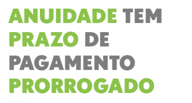 Anuidade tem prazo de pagamento prorrogado