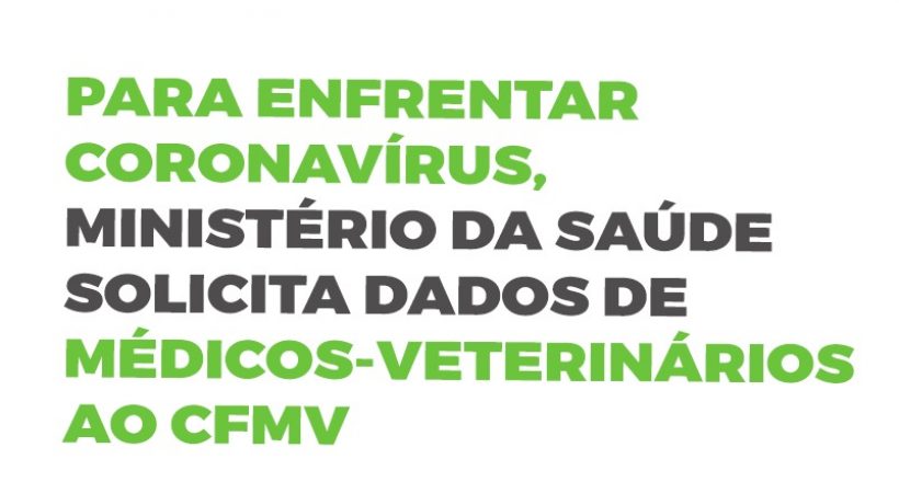 Para enfrentar coronavírus, Ministério da Saúde solicita dados de médicos-veterinários ao CFMV