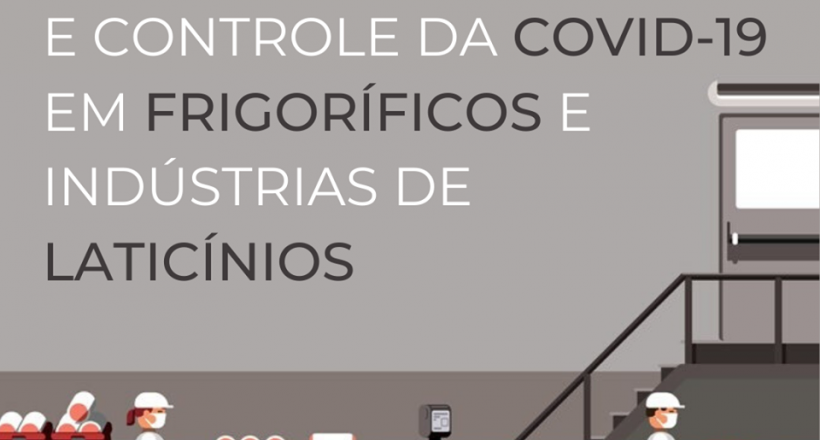 Governo determina medidas de prevenção e controle da Covid-19 em frigoríficos e indústrias de laticínios
