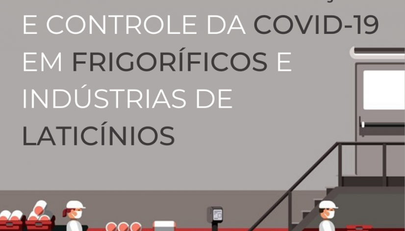Governo determina medidas de prevenção e controle da Covid-19 em frigoríficos e indústrias de laticínios