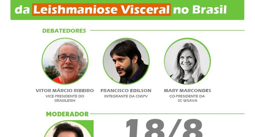Desafios da Leishmaniose Visceral no Brasil é tema de debate dia 18 de agosto