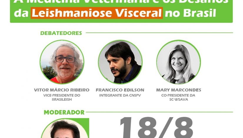 Desafios da Leishmaniose Visceral no Brasil é tema de debate dia 18 de agosto
