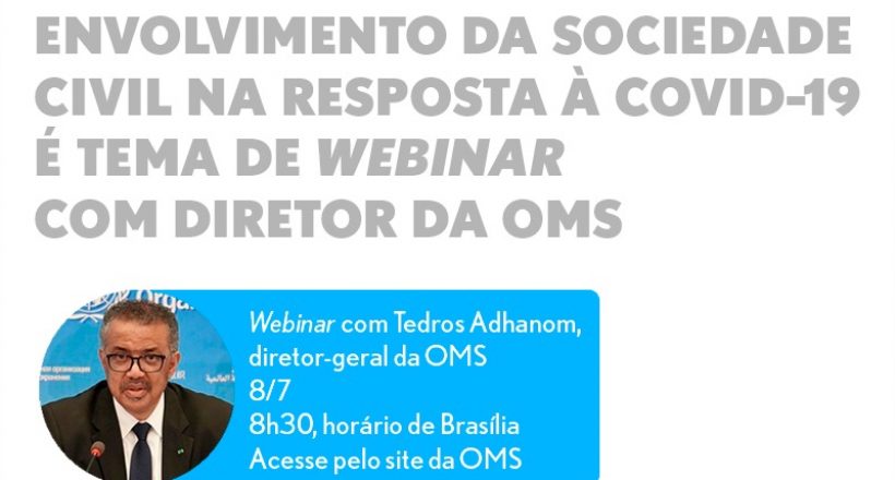 Envolvimento da sociedade civil na resposta à covid-19 é tema de webinar com diretor da OMS
