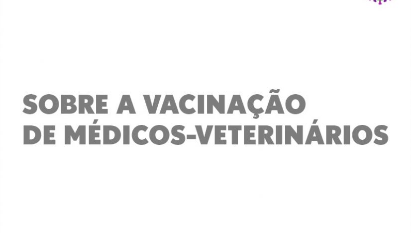 Sobre a vacinação de médicos-veterinários