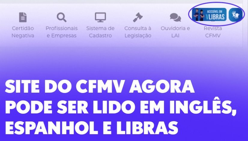 Site do CFMV agora pode ser lido em inglês, espanhol e Libras