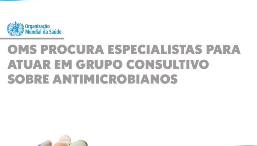 OMS procura especialistas para atuar em grupo consultivo de antimicrobianos