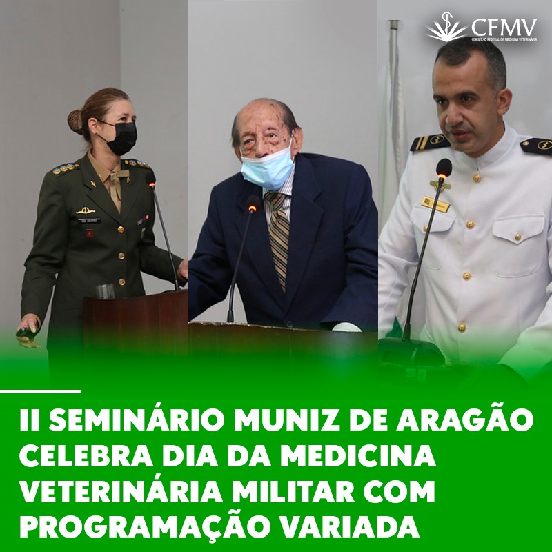 II Seminário Muniz de Aragão celebra Dia da Medicina Veterinária Militar com programação variada