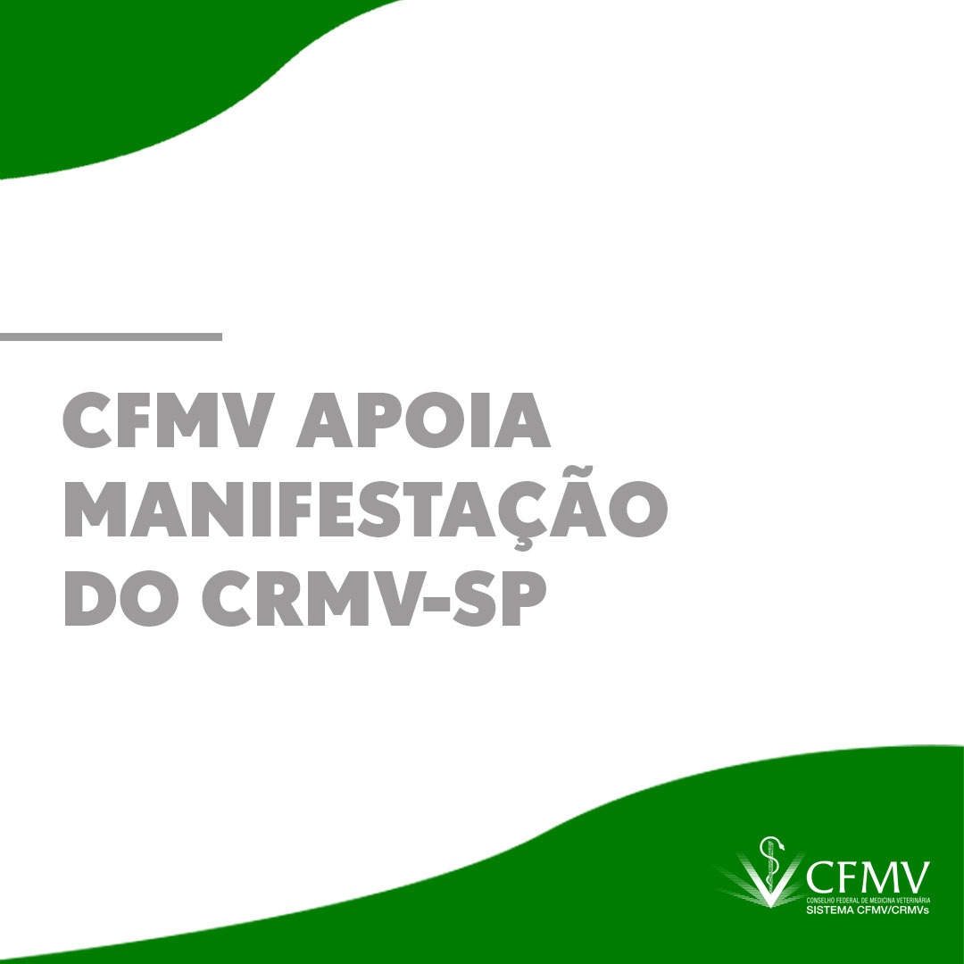 CFMV apoia manifestação do CRMV-SP
